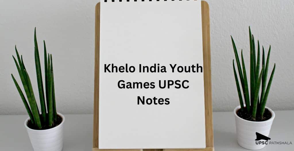 Khelo India Youth Games 2023 UPSC: UPSC Current Affairs