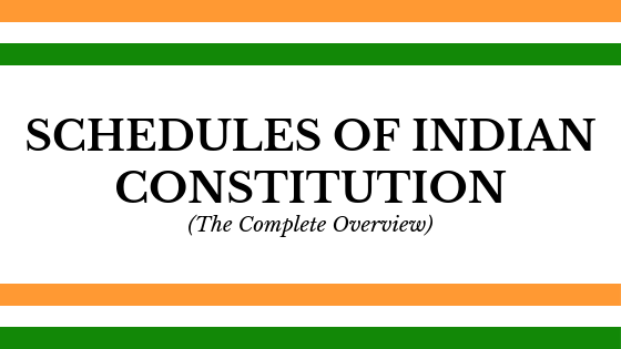 SCHEDULES OF INDIAN CONSTITUTION