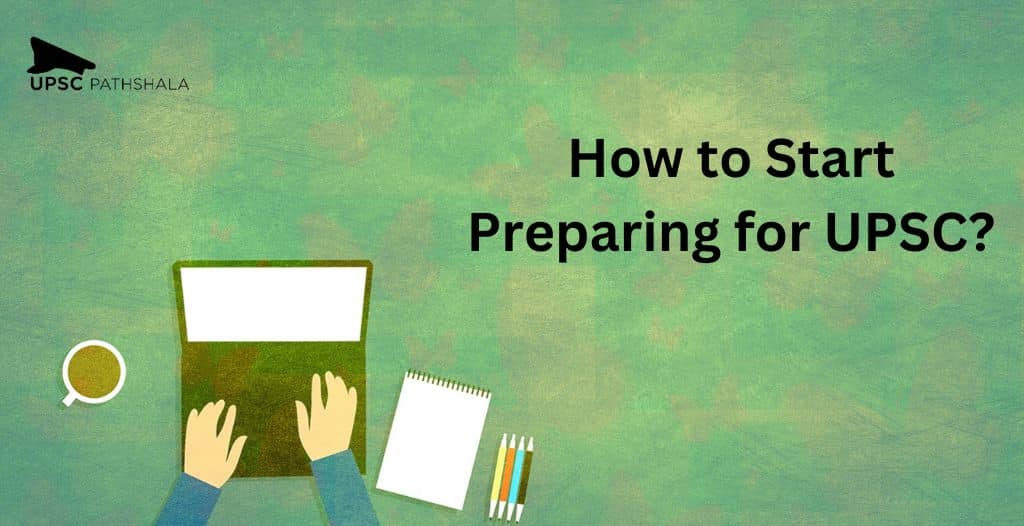 How to Start Preparing for UPSC from Zero Level? Know the Right Time Management and Strategy