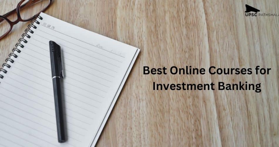 Best Online Courses for Investment Banking
