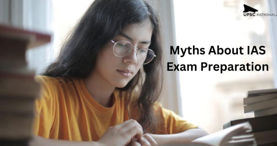 Myths About IAS Exam Preparation