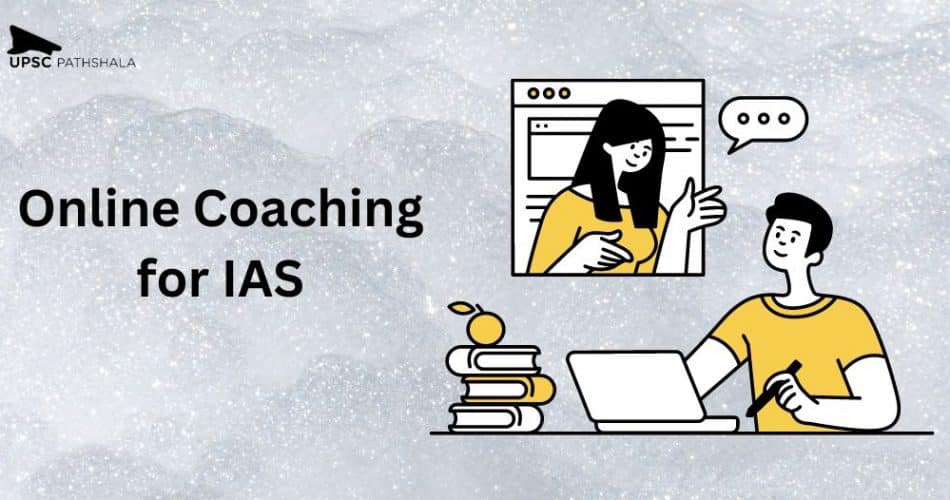 Online Coaching for IAS