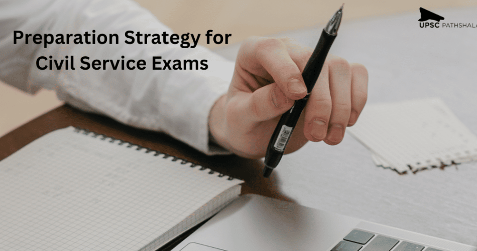 Preparation Strategy for Civil Service Exams