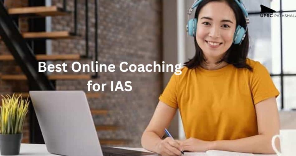 Best Online Coaching for IAS