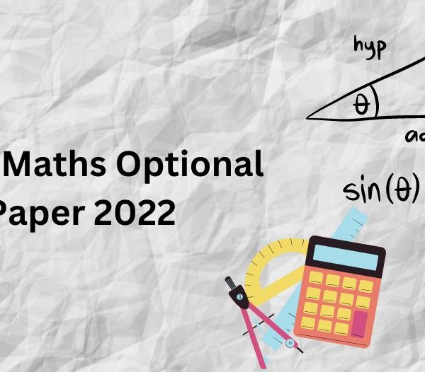 UPSC Maths Optional Paper 2022