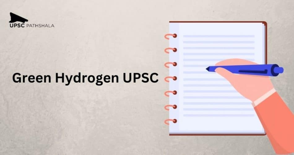 Green Hydrogen UPSC