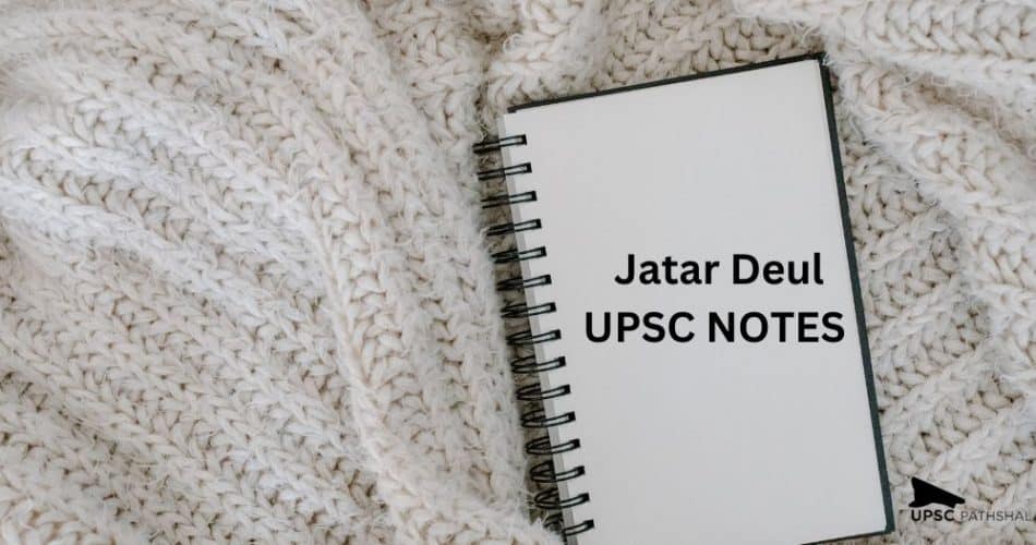 Jatar Deul UPSC