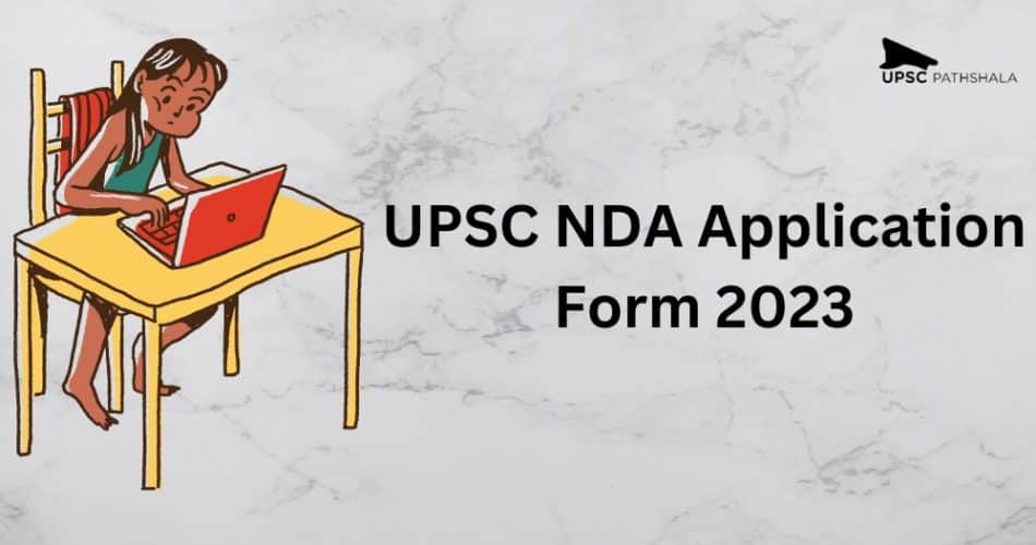 UPSC NDA Application Form 2023