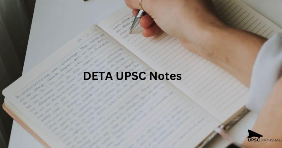 DETA UPSC notes