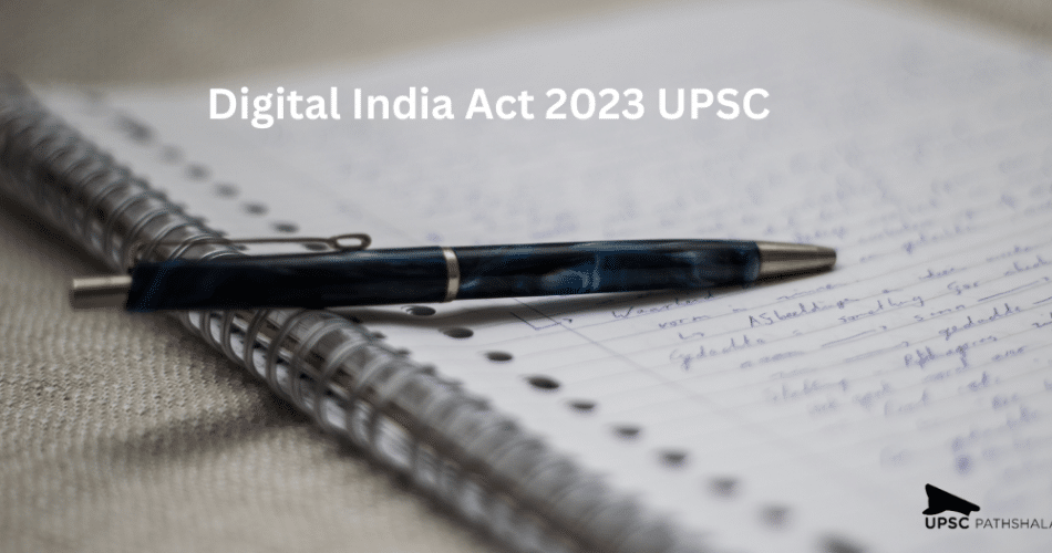 Digital India Act 2023 UPSC
