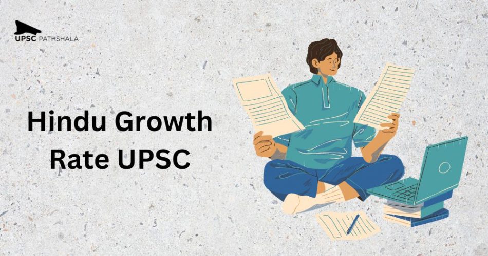 Hindu Growth Rate UPSC