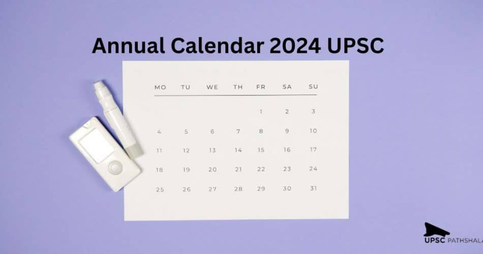 Annual Calendar 2024 UPSC