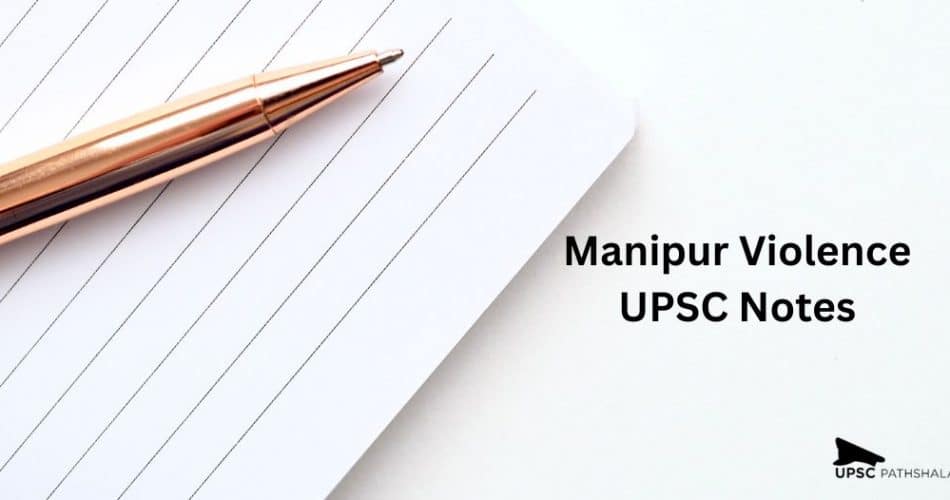 Manipur Violence UPSC