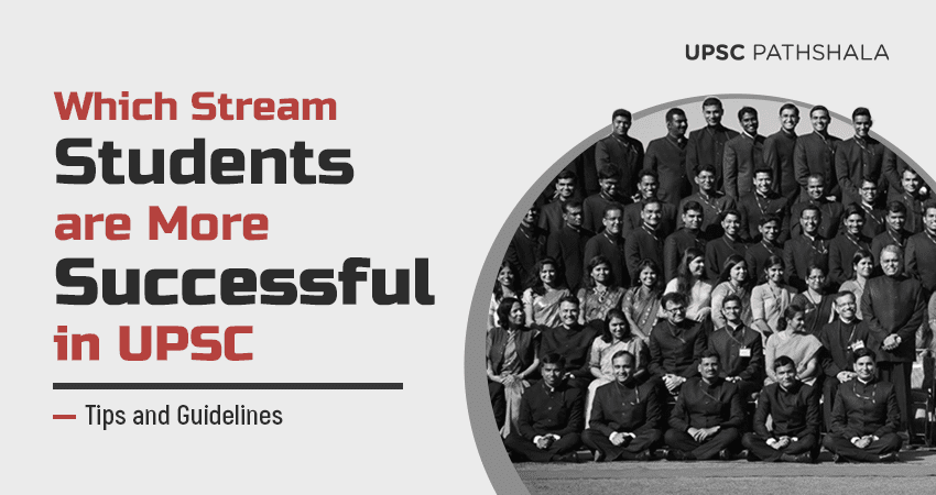Which Stream Students are More Successful in UPSC?
